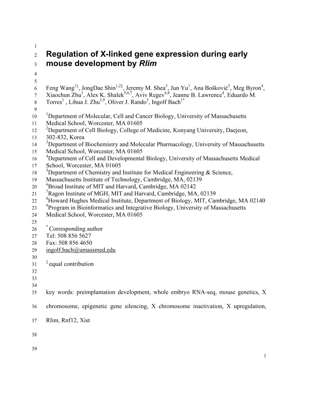 Regulation of X-Linked Gene Expression During Early 3 Mouse Development by Rlim 4 5 6 Feng Wang1‡, Jongdae Shin1,2‡, Jeremy M