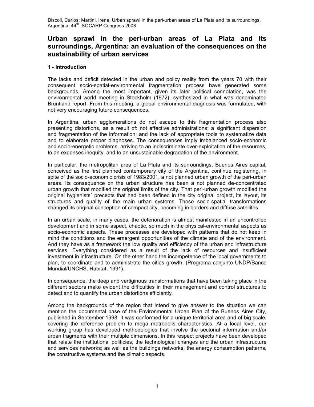 Urban Sprawl in the Peri-Urban Areas of La Plata and Its Surroundings, Argentina: an Evaluation of the Consequences on the Sustainability of Urban Services