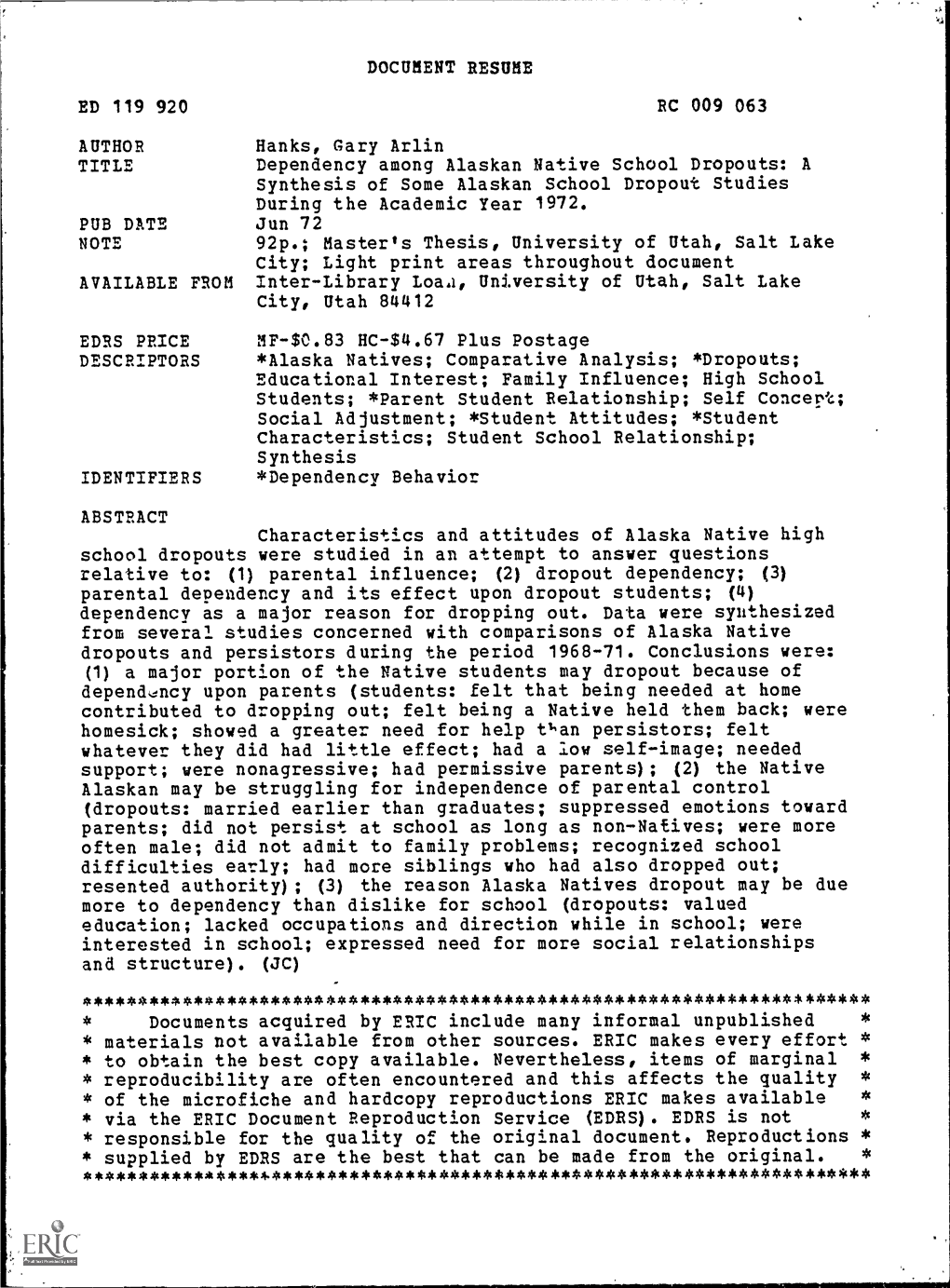 Dependency Among Alaskan Native School Dropouts: a Synthesis of Some Alaskan School Dropout Studies During the Academic Year 1972