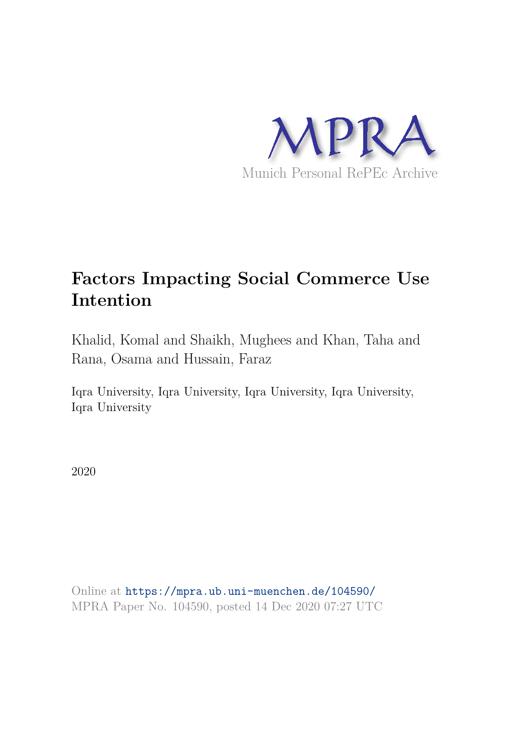 Factors Impacting Social Commerce Use Intention