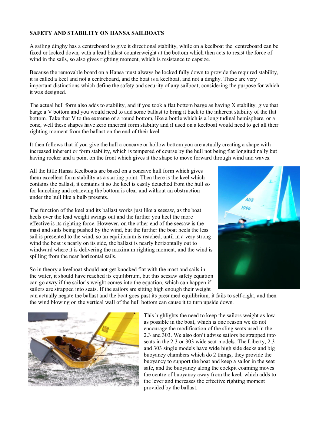 SAFETY and STABILITY on HANSA SAILBOATS a Sailing Dinghy Has A