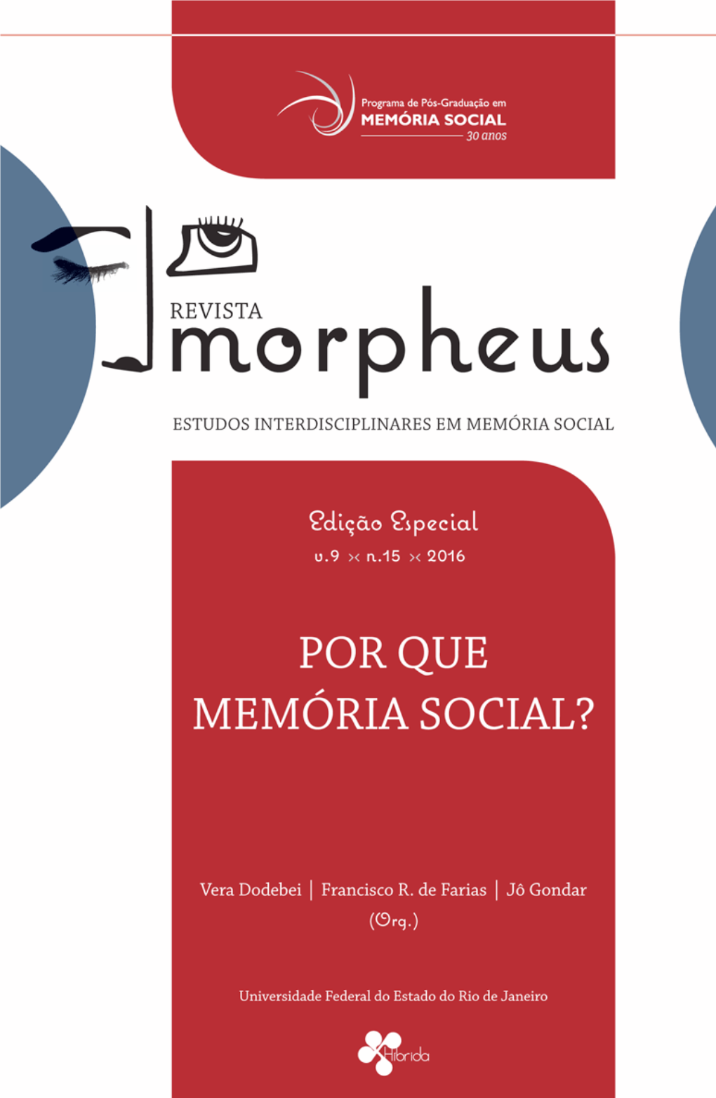 Morpheusrevista ESTUDOS INTERDISCIPLINARES EM MEMÓRIA SOCIAL