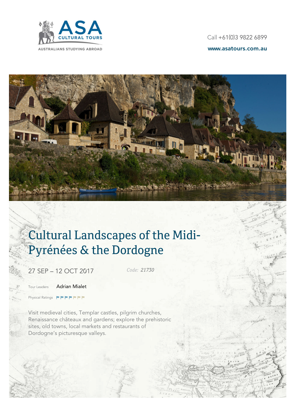 Cultural Landscapes of the Midi- Pyrénées & the Dordogne
