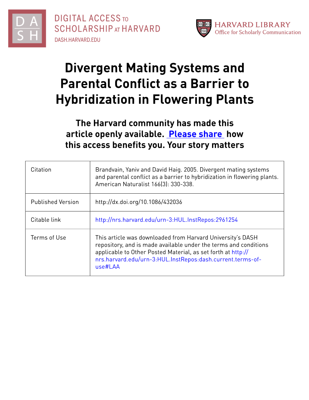 Divergent Mating Systems and Parental Conflict As a Barrier to Hybridization in Flowering Plants