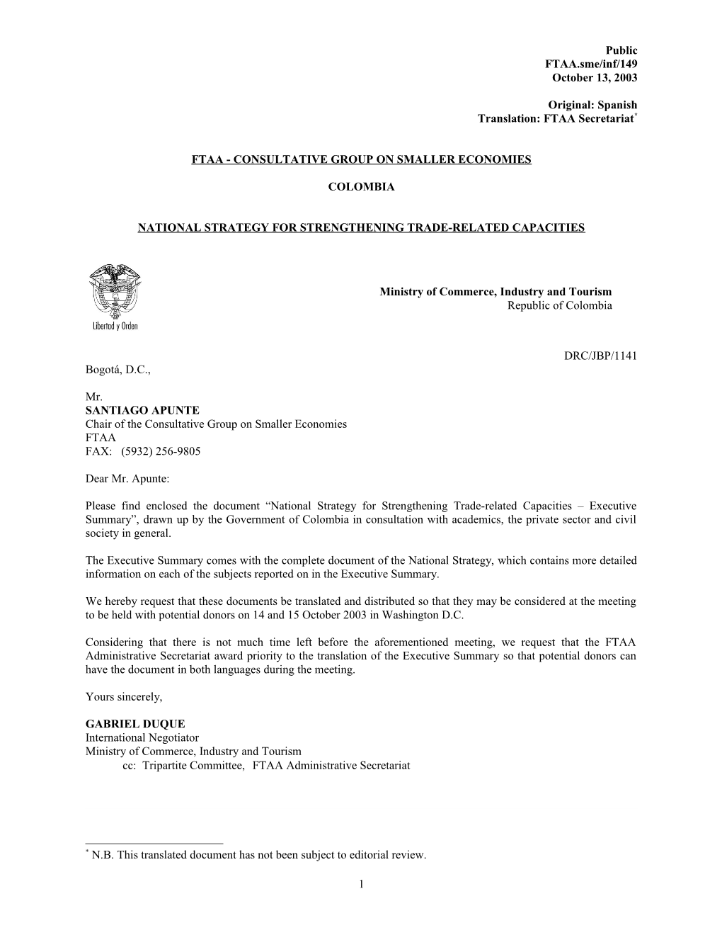 FTAA.Sme/Inf/149 October 13, 2003 Colombia National Strategy for Strengthening Trade-Related