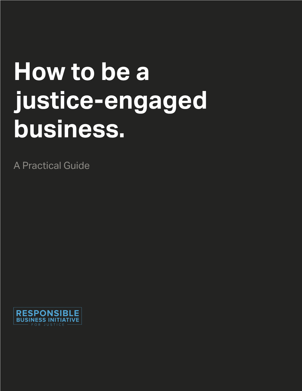 How to Be a Justice-Engaged Business