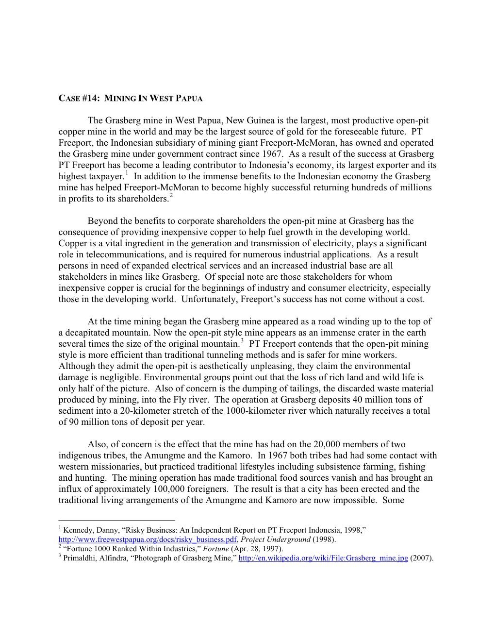 CASE #14: MINING in WEST PAPUA the Grasberg Mine in West Papua