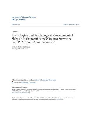 Physiological and Psychological Measurement of Sleep Disturbance in Female Trauma Survivors with PTSD and Major Depression