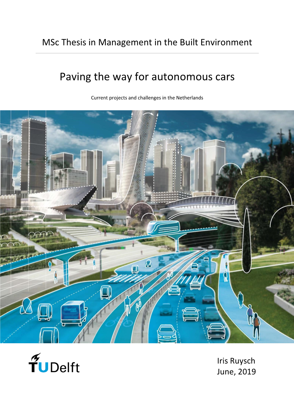 Paving the Way for Autonomous Cars