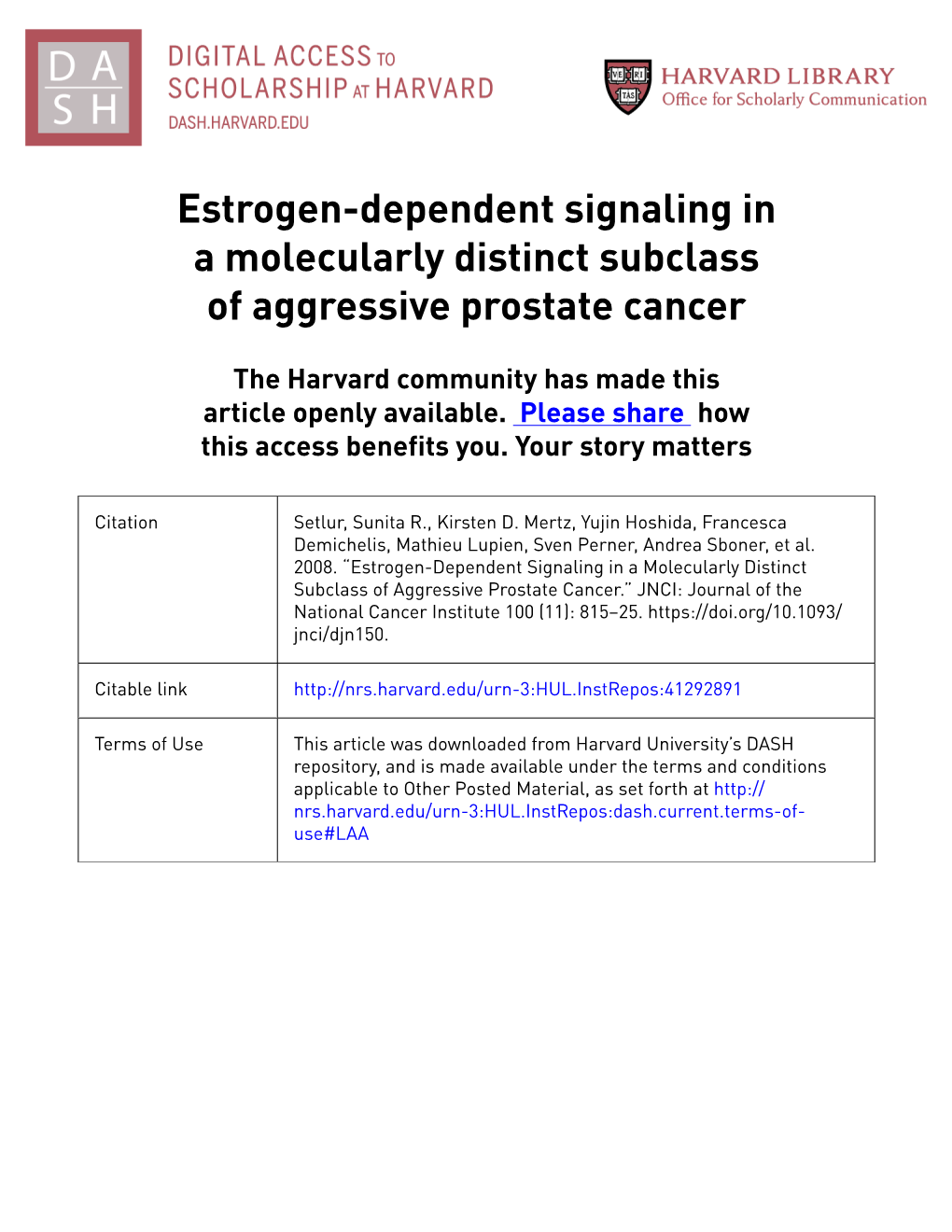 Estrogen-Dependent Signaling in a Molecularly Distinct Subclass of Aggressive Prostate Cancer