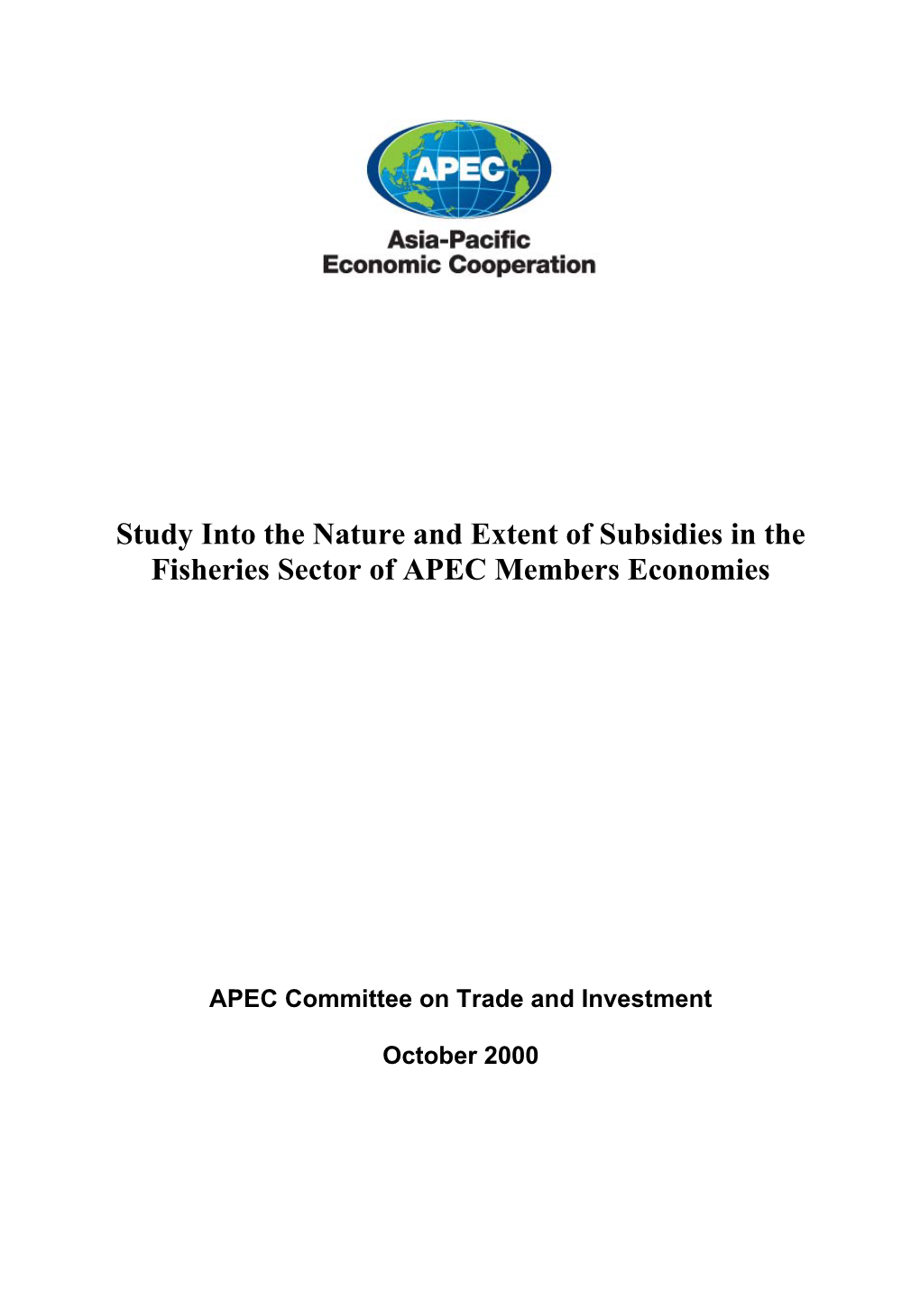 Study Into the Nature and Extent of Subsidies in the Fisheries Sector of APEC Members Economies