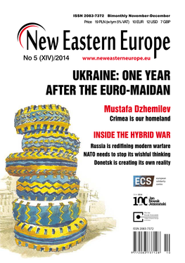 UKRAINE: ONE YEAR AFTER the EURO-MAIDAN Mustafa Dzhemilev Crimea Is Our Homeland