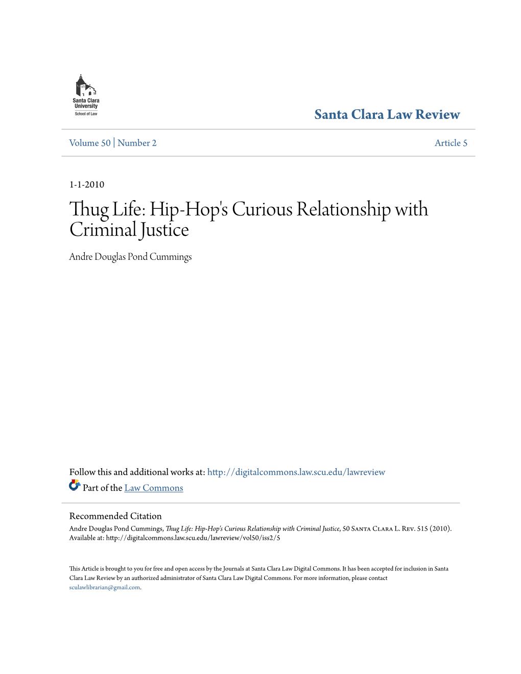 Hip-Hop's Curious Relationship with Criminal Justice Andre Douglas Pond Cummings