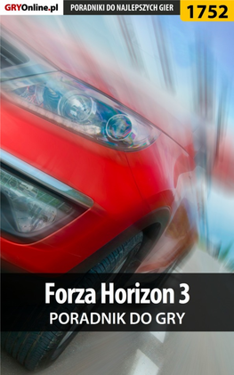Forza Horizon 3 - Poradnik Do Gry - Gryonline.Pl 1 / 122