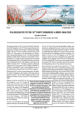 PLA DELEGATES to the 18TH PARTY CONGRESS: a BRIEF ANALYSIS Jayadeva Ranade Distinguished Fellow, Centre for Air Power Studies, New Delhi