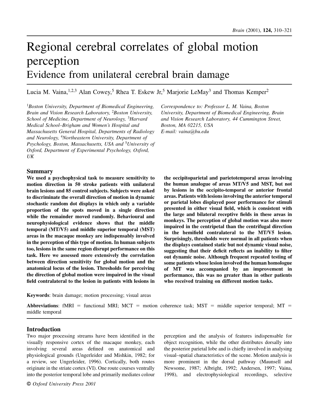 Regional Cerebral Correlates of Global Motion Perception Evidence from Unilateral Cerebral Brain Damage