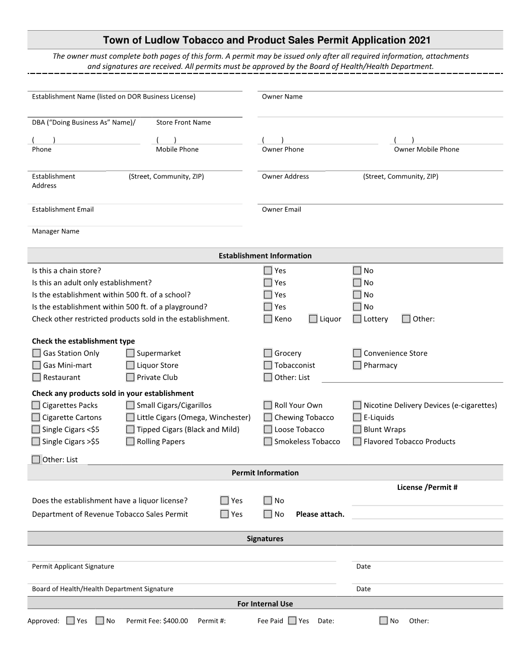 Town of Ludlow Tobacco and Product Sales Permit Application 2021 the Owner Must Complete Both Pages of This Form
