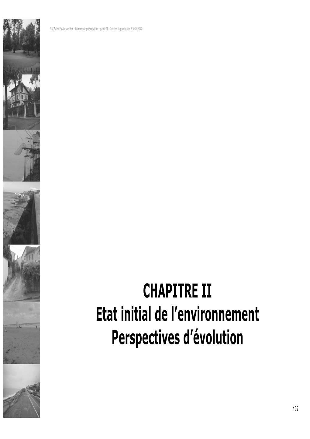CHAPITRE II Etat Initial De L'environnement Perspectives D'évolution