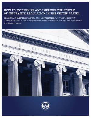 Modernize and Improve the System of Insurance Regulation in the United States Table of Contents