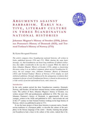 Arguments Against Barbarism. Early Native, Literary Culture in Three