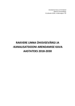 Rakvere Linna Ühisveevärgi Ja -Kanalisatsiooni Arendamise Kava Aastateks 2018-2030