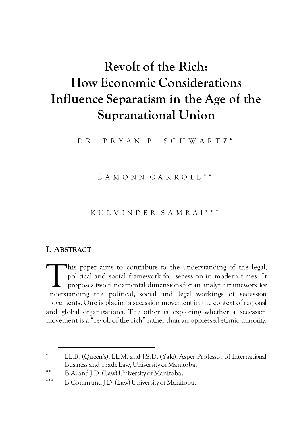 How Economic Considerations Influence Separatism in the Age of the Supranational Union