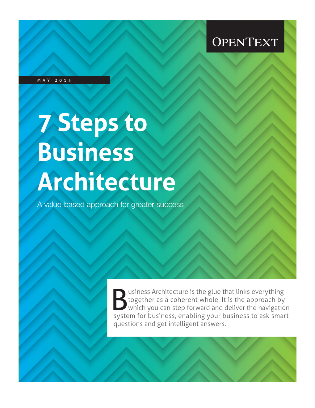 7 Steps to Business Architecture a Value-Based Approach for Greater Success