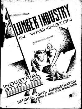 The Lumber Industry of Washington and the Pacific Northwest: Including