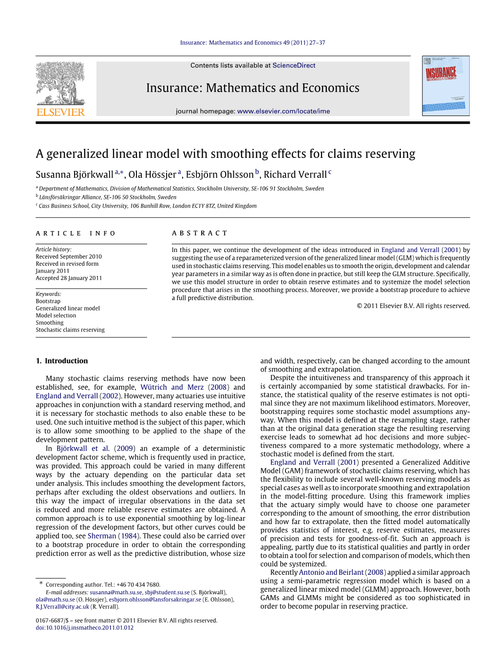 A Generalized Linear Model with Smoothing Effects for Claims Reserving