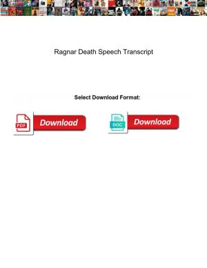 Ragnar Death Speech Transcript