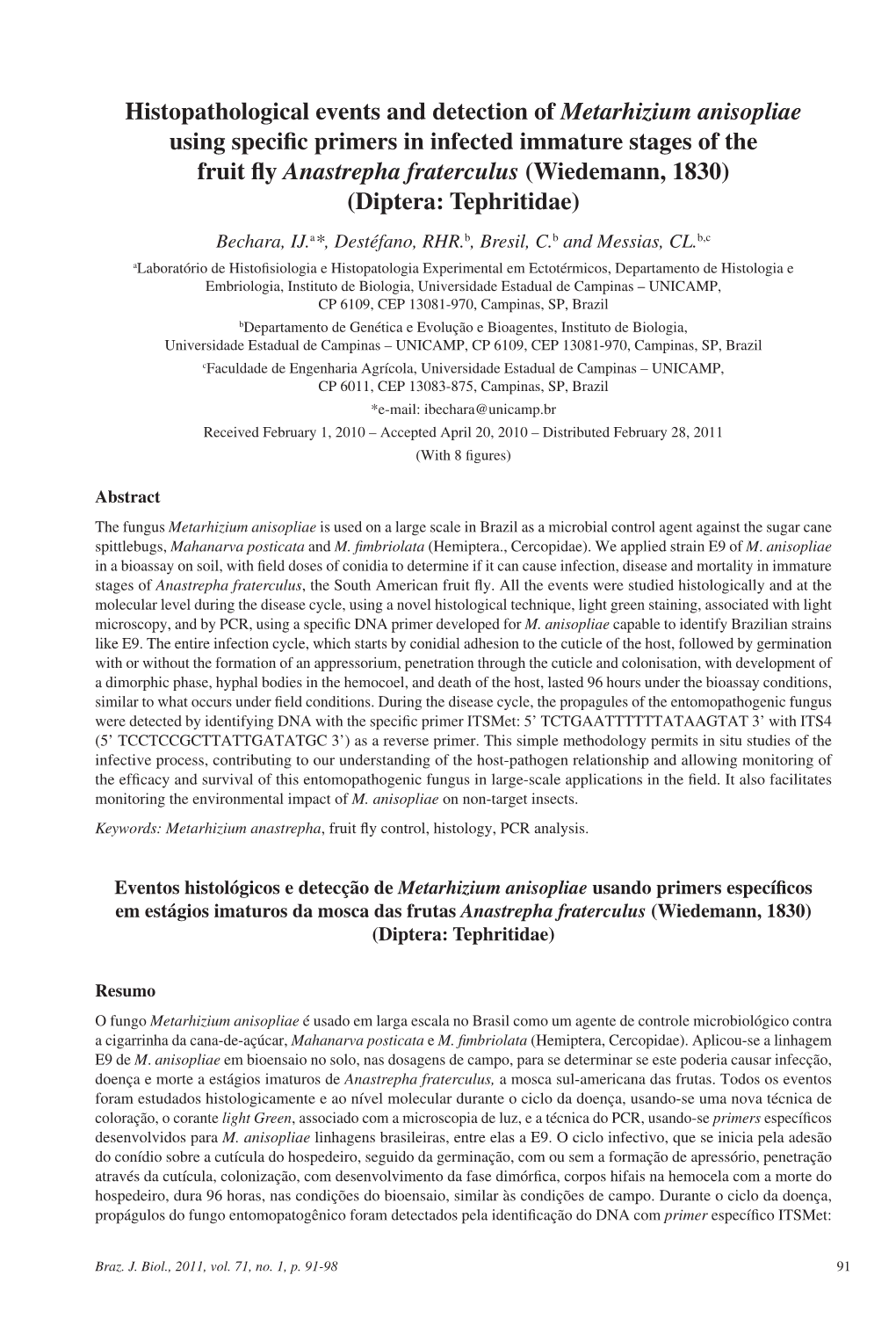 Histopathological Events and Detection of Metarhizium Anisopliae