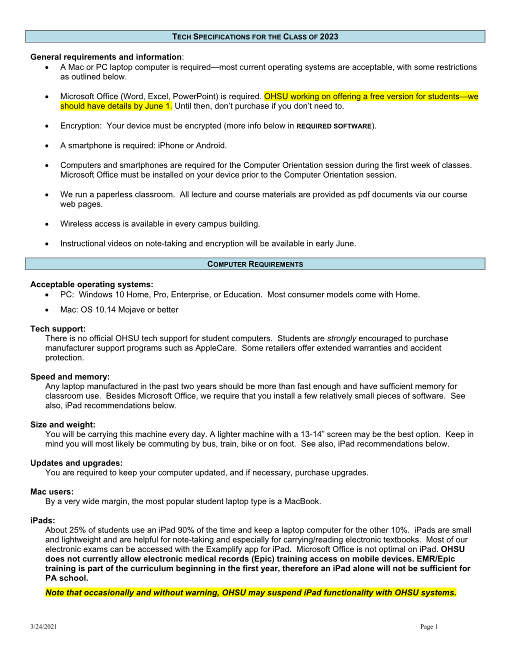 A Mac Or PC Laptop Computer Is Required—Most Current Operating Systems Are Acceptable, with Some Restrictions As Outlined Below