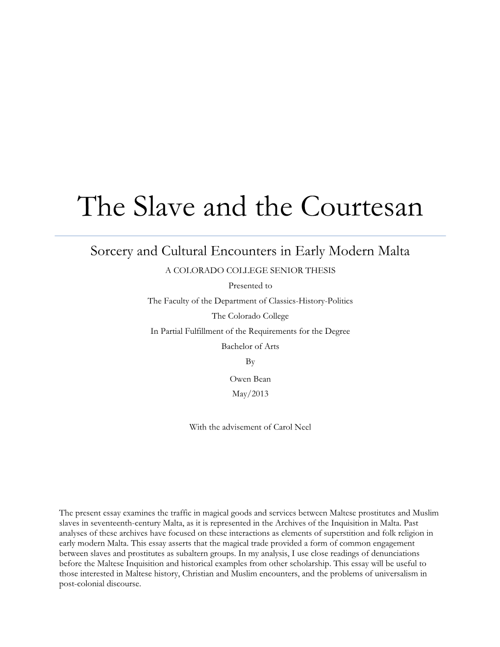 The Slave and the Courtesan: Sorcery and Cultural