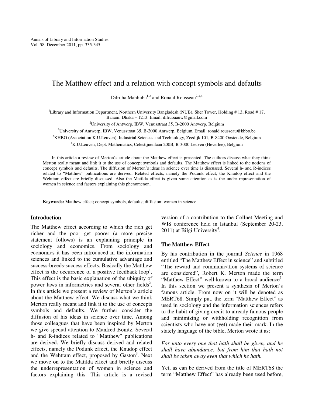 The Matthew Effect and a Relation with Concept Symbols and Defaults