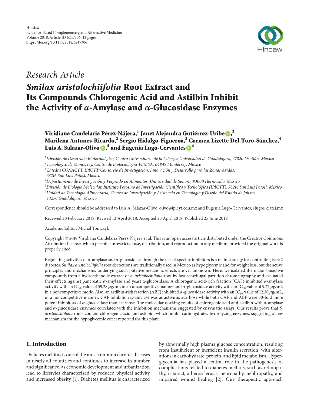 Its Compounds Chlorogenic Acid and Astilbin Inhibit the Activity of �-Amylase and �-Glucosidase Enzymes