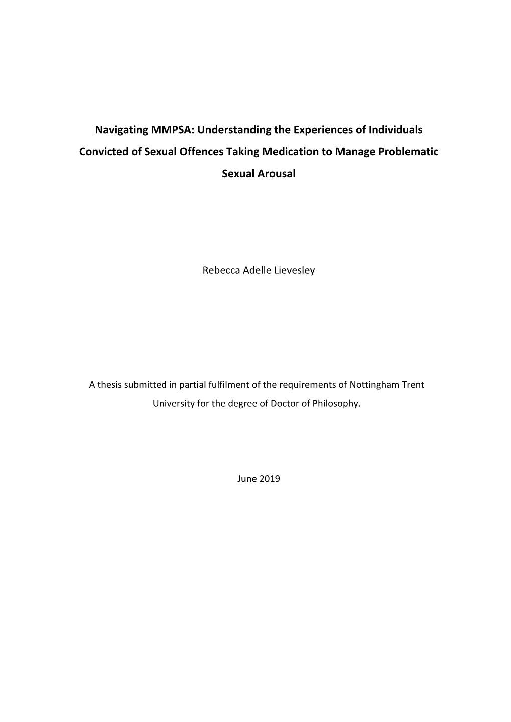 Understanding the Experiences of Individuals Convicted of Sexual Offences Taking Medication to Manage Problematic Sexual Arousal