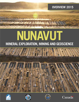 Nunavut: Mineral Exploration, Mining and Geoscience – Overview 2015