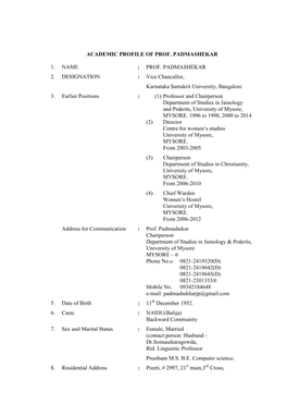 Academic Profile of Prof. Padmashekar 1. Name
