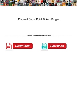 Discount Cedar Point Tickets Kroger