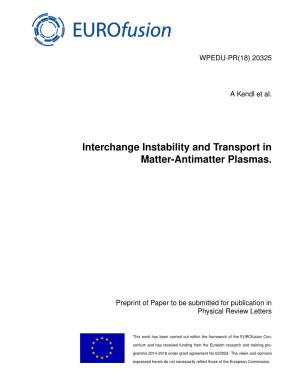 Interchange Instability and Transport in Matter-Antimatter Plasmas