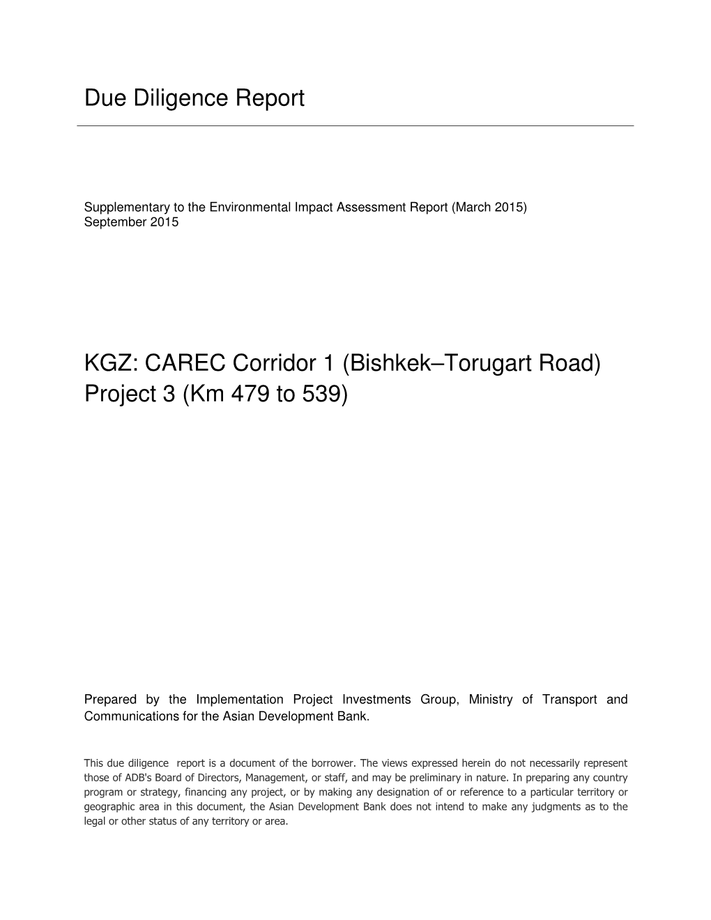 Due Diligence Report KGZ: CAREC Corridor 1 (Bishkek–Torugart Road)