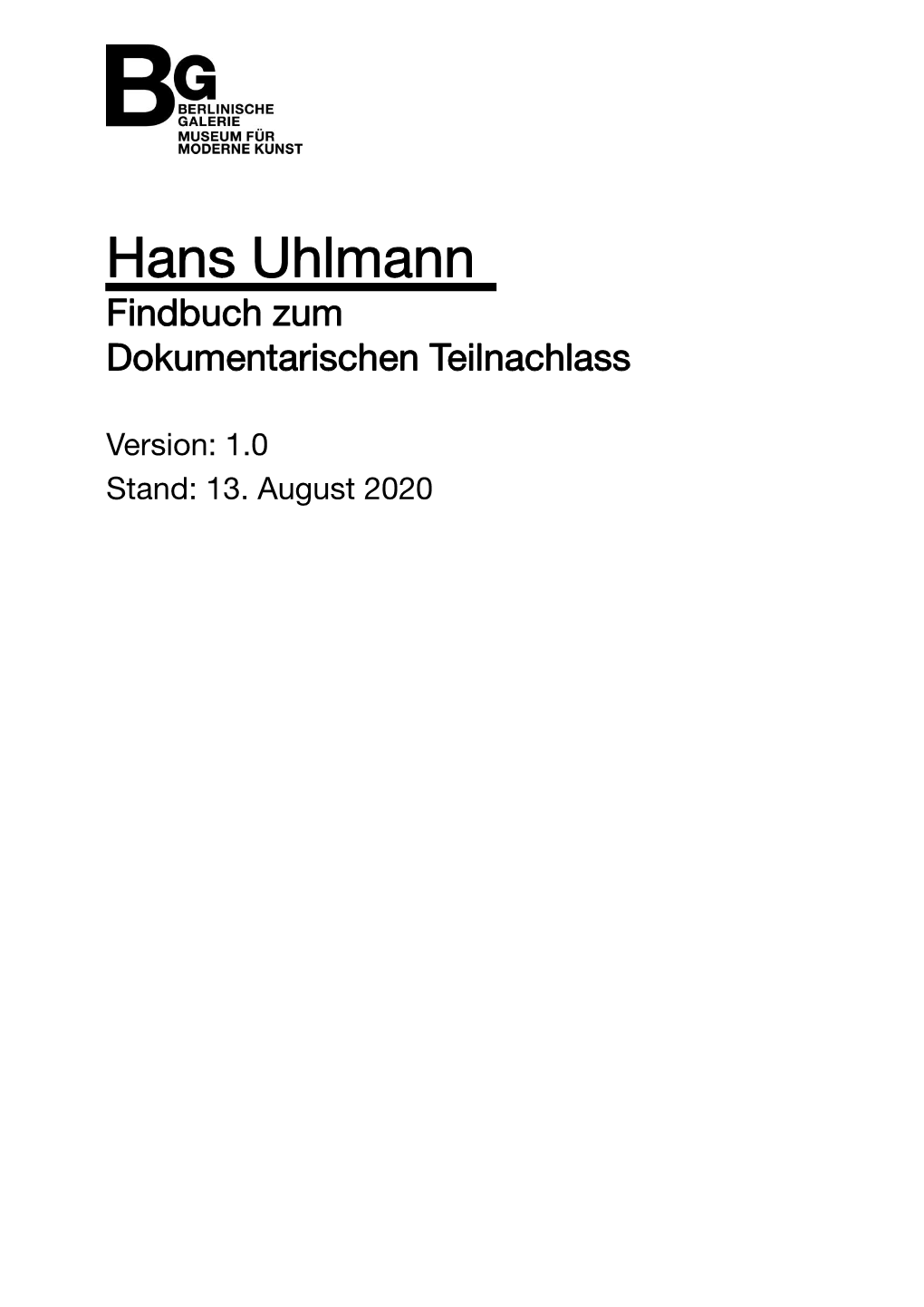 Hans Uhlmann Findbuch Zum Dokumentarischen Teilnachlass