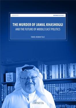 The Murder of Jamal Khashoggi and the Future of Middle East Politics
