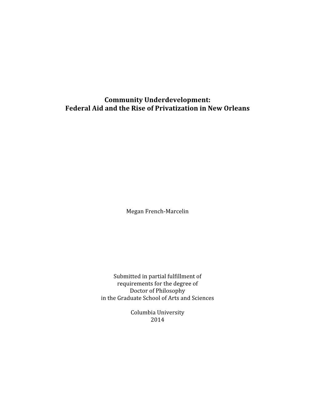 Community Underdevelopment: Federal Aid and the Rise of Privatization in New Orleans