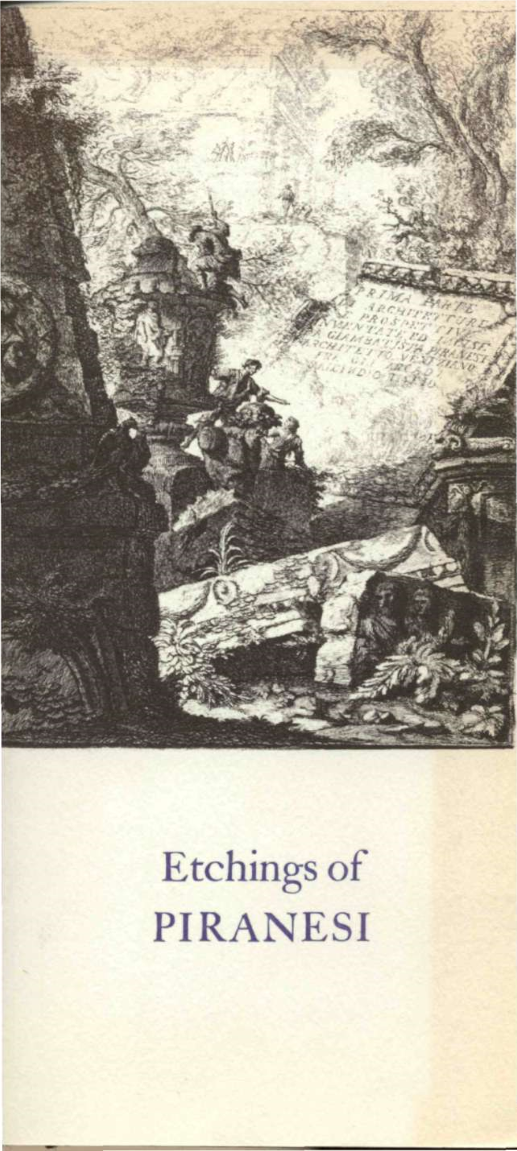 Etchings of PIRANESI GIOVANNI BATTISTA PIRANESI 1720 to 1778 Seventy Seven Etchings