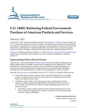 E.O. 14005: Bolstering Federal Government Purchase of American Products and Services