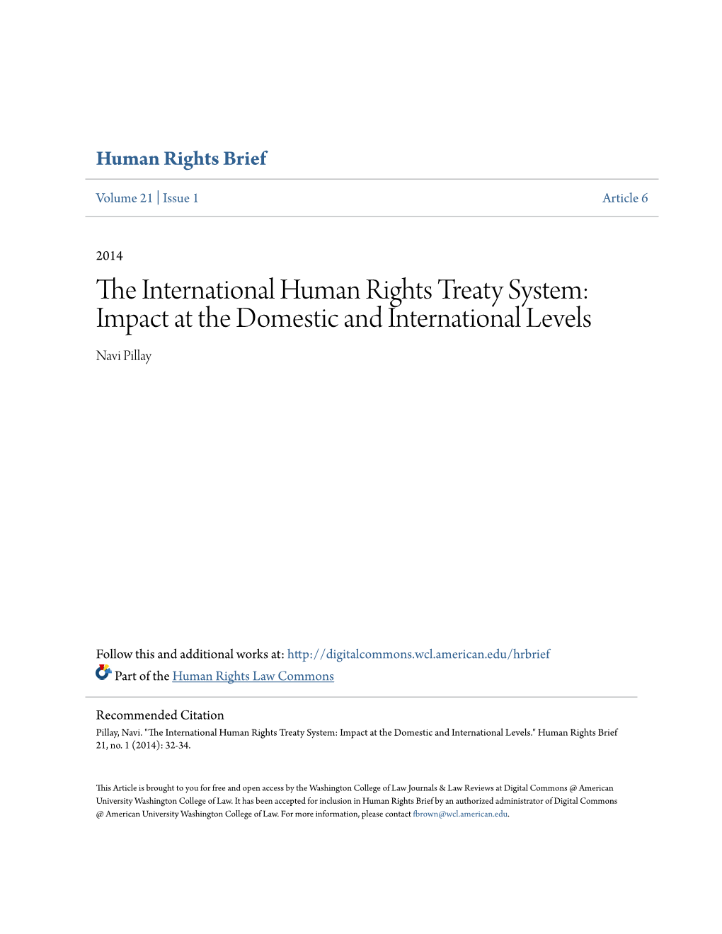 The International Human Rights Treaty System: Impact at the Domes