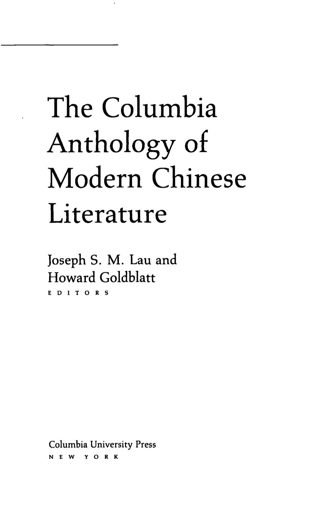 The Columbia Anthology of Modern Chinese Literature