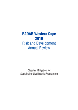 RADAR Western Cape 2010: Risk and Development Annual Review