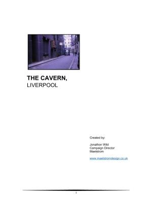 The Cavern Club. History Does Not Record the Reason Why It Took So Long but It Is Presumed That There Were Lots of Legal Issues Over the Licence